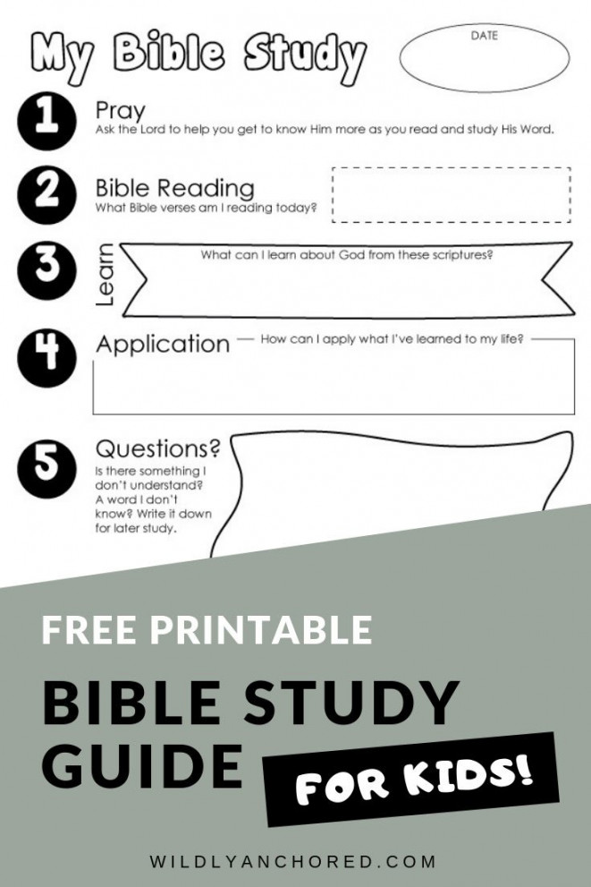 Bible Study Guide For Kids FREE Printable - Wildly Anchored