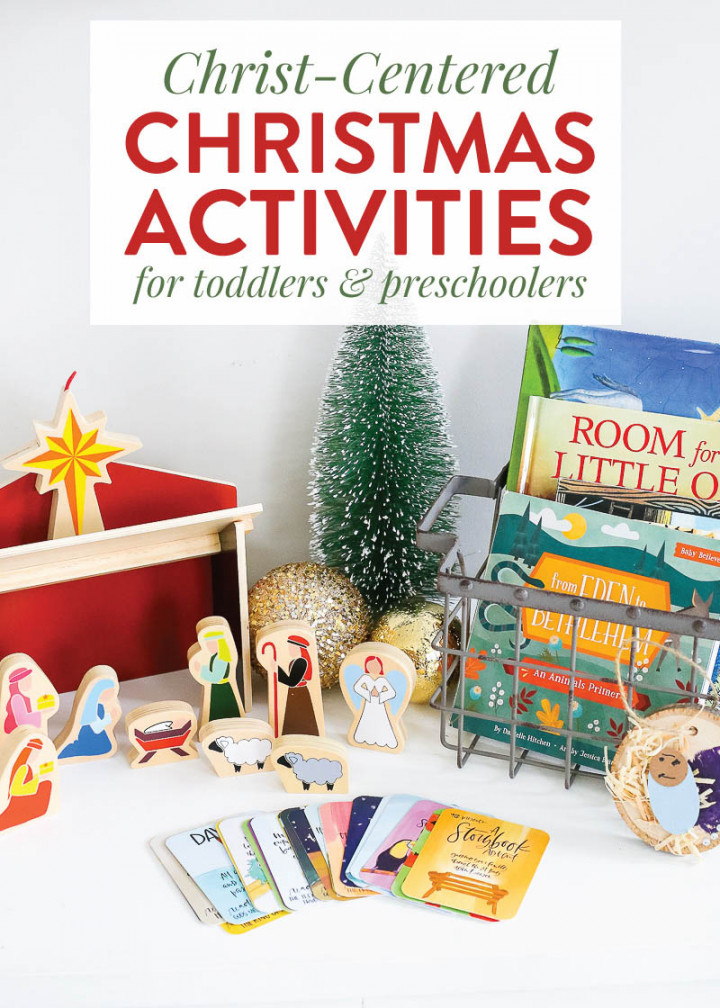 Christ-Centered Christmas Activities for Toddlers and Preschoolers