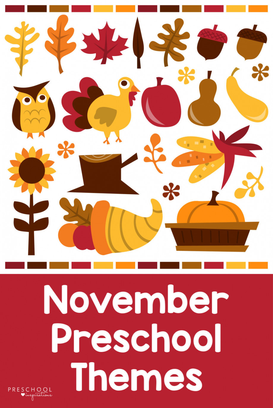 November Preschool Themes You