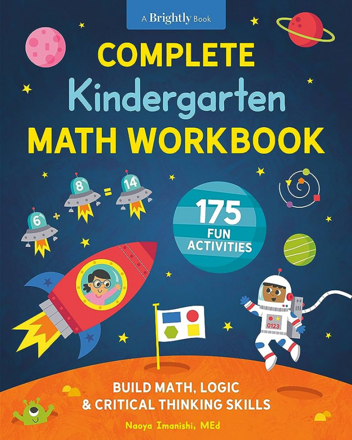 Complete Kindergarten Math Workbook: by Imanishi MEd, Naoya