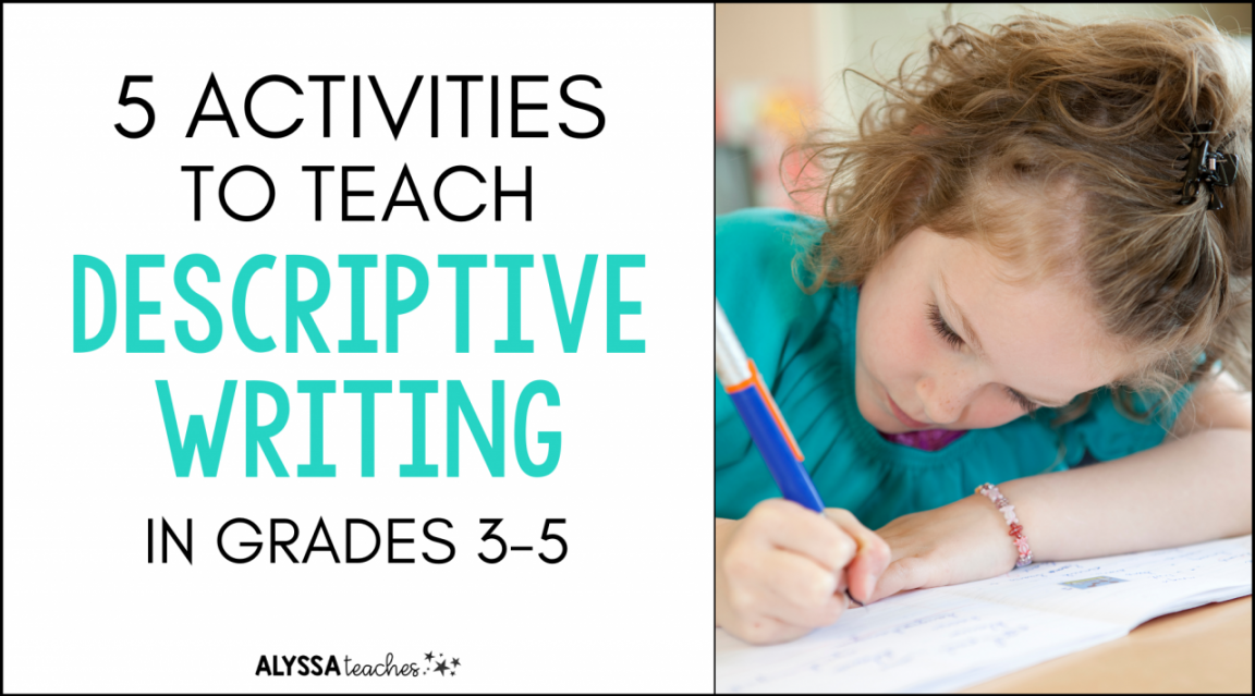 Teaching Descriptive Writing in the Upper Elementary Grades