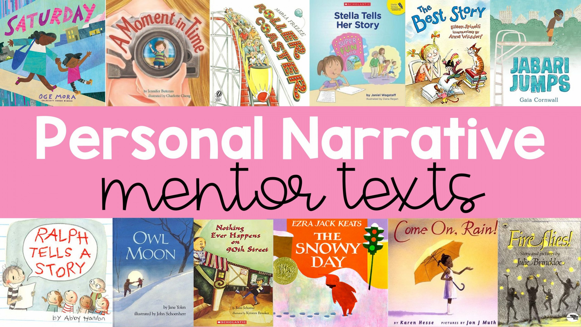 The Best Mentor Texts For Teaching Personal Narratives