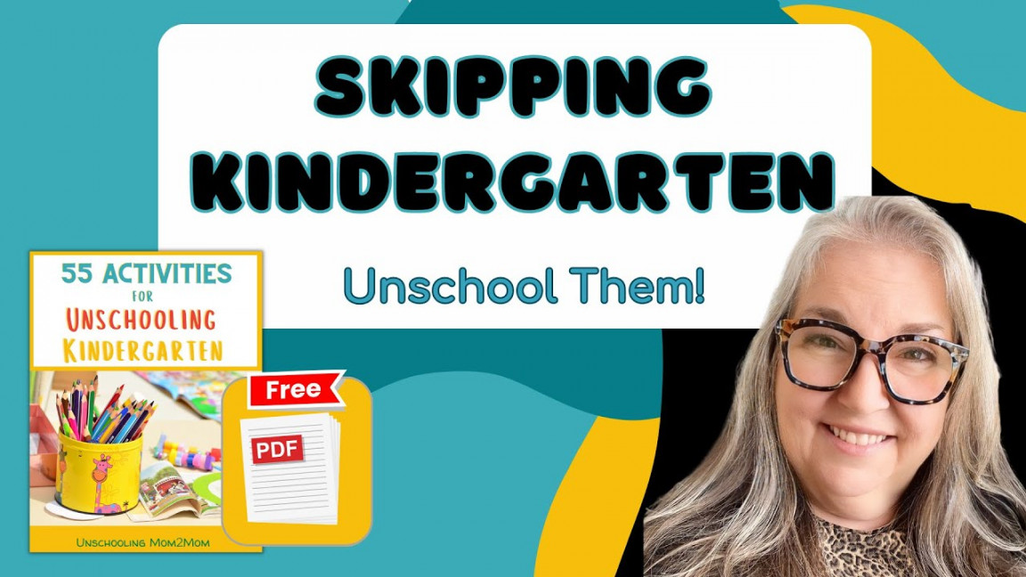 Unschooling Kindergarten