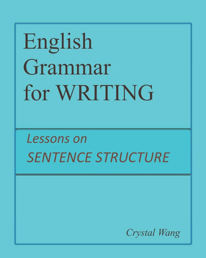 English Grammar for Writing: Lessons on Sentence Structure