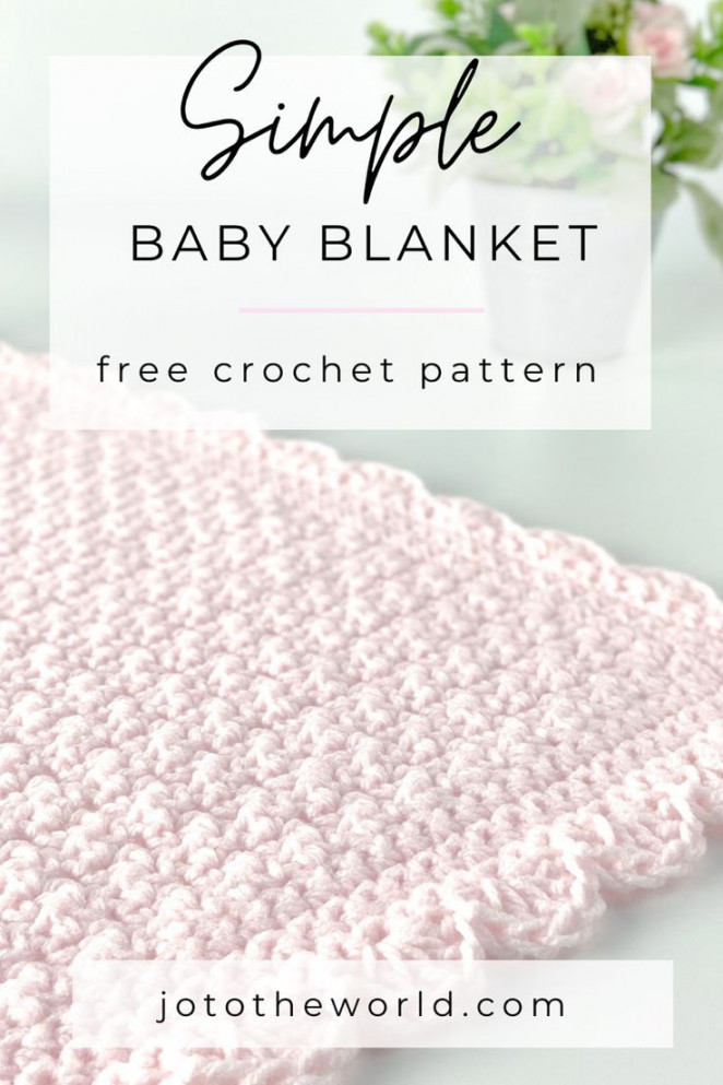 Simple Baby Blanket - Free Crochet Pattern  Jo to the World